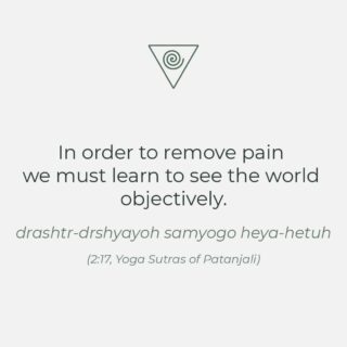 I find that pain/suffering arises when we have expectations about ourselves and others and is enhanced when we identify ourselves with the experience of pain/suffering.

The most useful tool that yoga has offered me is the ability to differentiate between the fact/event and my interpretation of the fact/event. This distance allows space, clarity, and peace of mind. For example, a rainy day is what it is, but our interpretation of rain makes it a bad or a good day. 

Reflect on your current conditions. What brings discomfort and how do you deal with it? Write down your thoughts, emotions any other thoughts about it and step back and reread your notes. Do you see any patterns with previous experiences? Can you learn something about yourself through these experiences?

#yoga #yogasutras #yogaphilosophy #patanjali #pain #discernement #yogateacher #yogaeirini